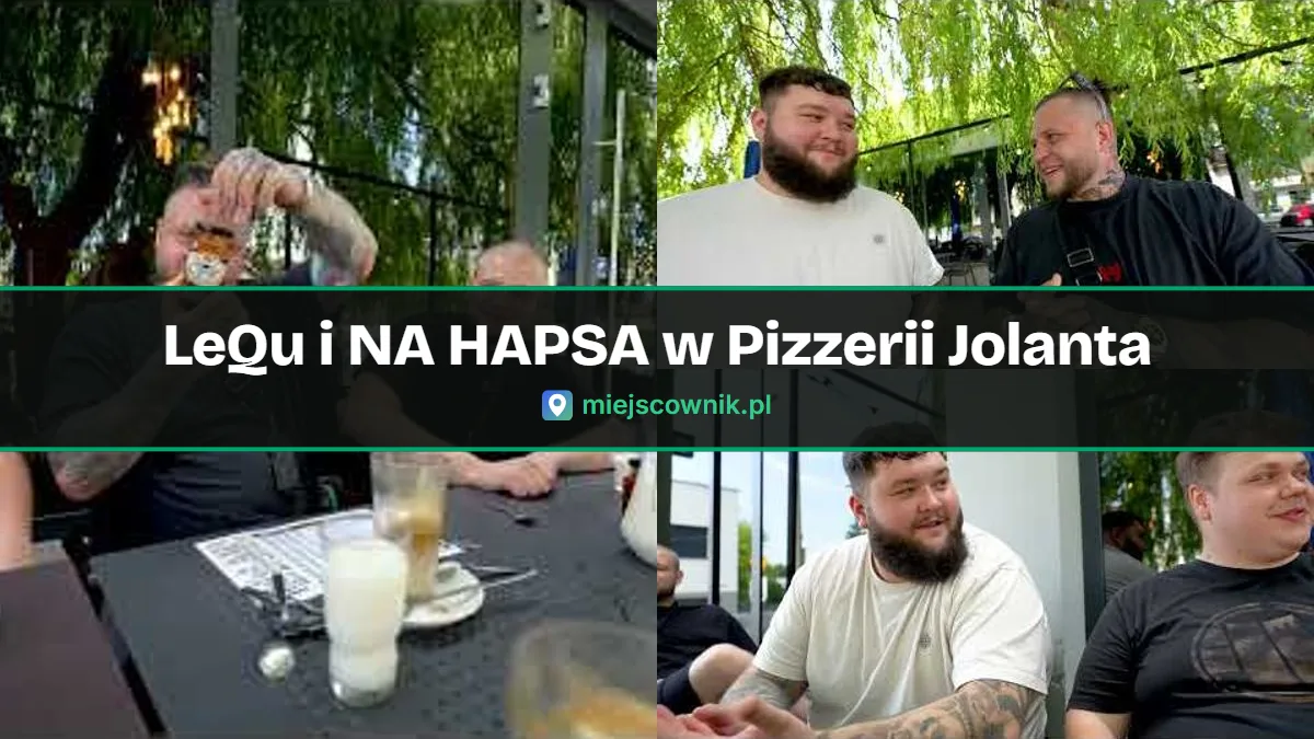 Najostrzejsza pizza w Polsce i sos podawany z końcówki noża. LeQu i ekipa NA HAPSA w Pizzerii Jolanta