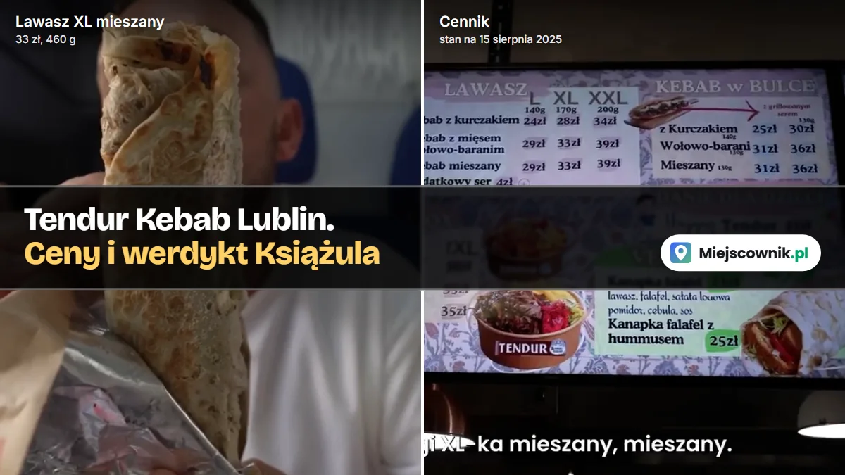 Tendur Kebab Lublin: ceny, co jadł Książulo i czy to najlepszy kebab w Lublinie